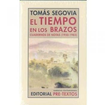 El Tiempo en los Brazos: Cuadernos de notas