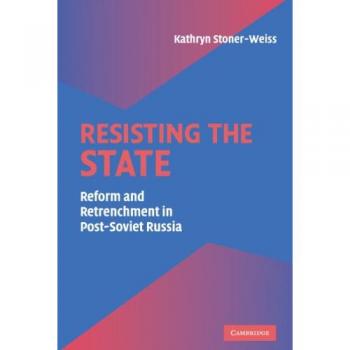 Resistencia al Estado: Reforma y Retroceso en la Rusia Post-Soviética