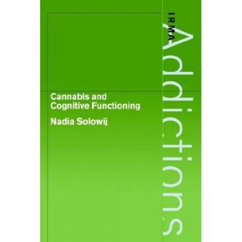 Monografía Internacional sobre Cannabis y Función Cognitiva (Investigaciones en Adicciones)