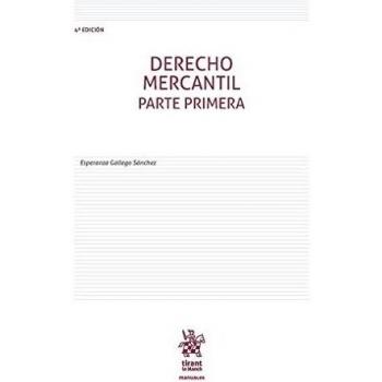 Derecho Mercantil Parte Primera 4ª edición 2017