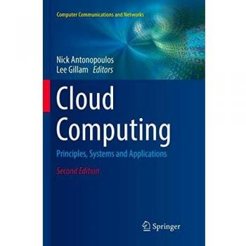 Cloud Computing: Principles, Systems and Applications