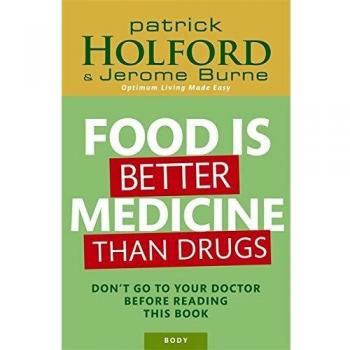Food Is Better Medicine Than Drugs