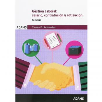 Gestión Laboral: salario, contratación y cotización