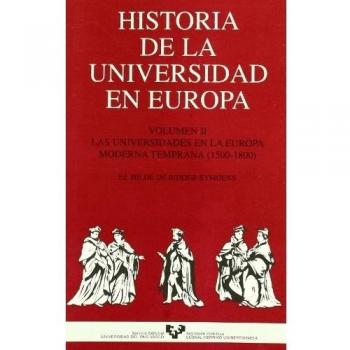 Historia de la Universidad en Europa. Vol. II. Las universidades en la Europa Moderna temprana