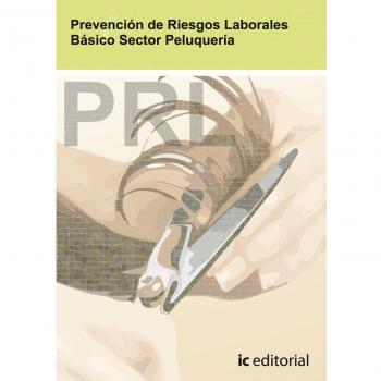 Prevención de riesgos laborales básico. Sector peluquería