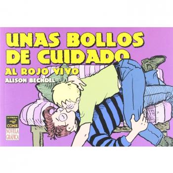 Bollos De Cuidado, Unas - Al Rojo Vivo