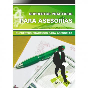 Supuestos prácticos para asesorías - obra completa - 3 volúmenes