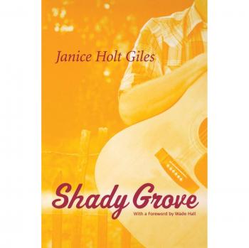 Shady Grove: A Historical Fiction Novel Featuring Southern Heritage and Family Saga