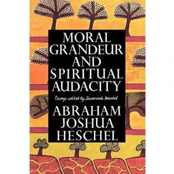 Moral Grandeur and Spiritual Audacity