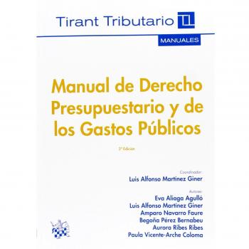 Manual de Derecho Presupuestario y de los Gastos Públicos 2ª Ed. 2013