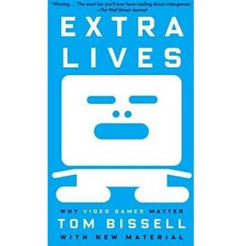 Vidas Extra: Por Qué los Videojuegos Importan - Tom Bissell