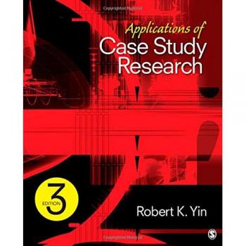Applied Social Research Methods: Case Study Research Applications by Robert K. Yin