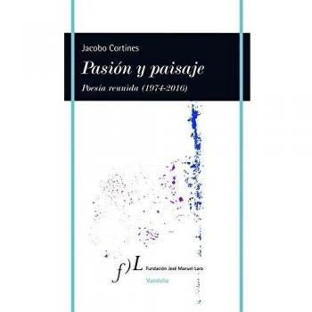 Pasión y paisaje - Jacobo Cortines