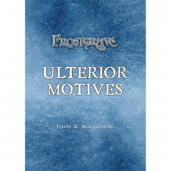 Frostgrave: Ulterior Motives