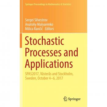 Stochastic Processes and Applications: SPAS2017, Västerås and Stockholm, Sweden, October 4-6, 2017: 271