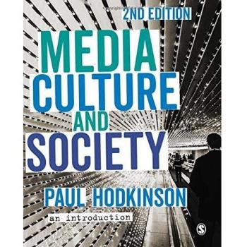 Media, Culture and Society: An Introduction