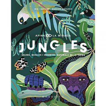 Jungles Selves, boscos i reserves naturals de la Terra - Mia Cassany Biosca
