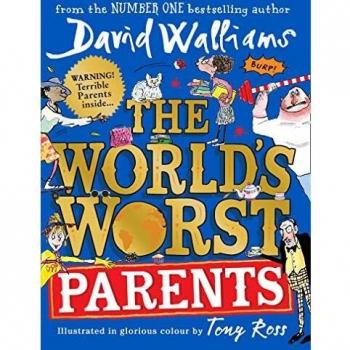 Los Peores Padres del Mundo - Edición Dura de David Walliams