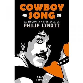 Cowboy Song: La biografía autorizada de Philip Lynott: 14