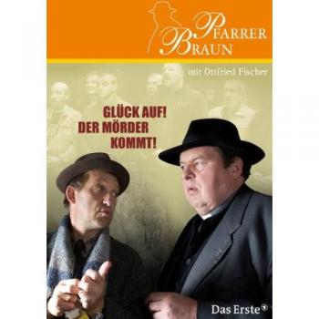 Pfarrer Braun - Glück auf! Der Mörder kommt! [Alemania] [DVD]
