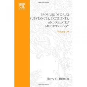 Profiles of Drug Substances, Excipients and Related Methodology: Volume 30