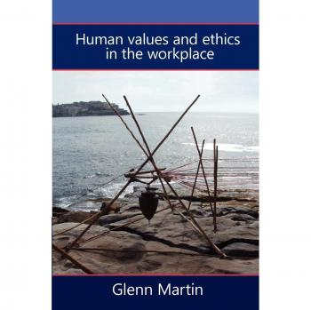 Workplace Ethics and Human Values Guide