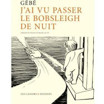 Cuaderno Ilustrado Vi Pasar el Bobsleigh de Noche