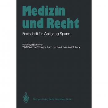 Medizin und Recht: Festschrift für Wolfgang Spann