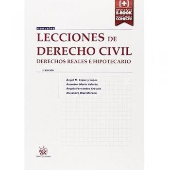 Lecciones de Derecho Civil Derechos Reales e Hipotecario 2ª Ed. 2014