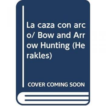 Caza con arco,la