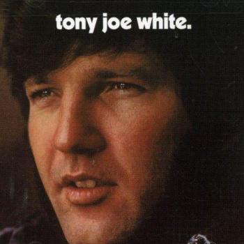 Tony Joe White - Tony Joe White