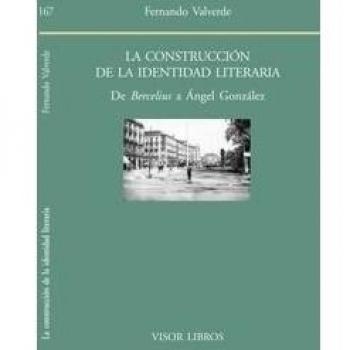 La construcción de la identidad literaria: De Bercelius a Ángel González: 167