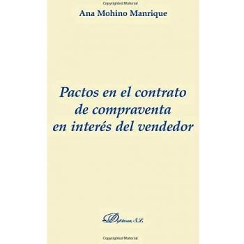 Pactos En El Contrato De Compraventa En Interés Del Vendedor