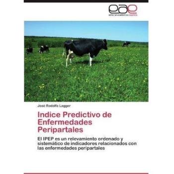 Indice Predictivo de Enfermedades Peripartales: El IPEP es un relevamiento ordenado y sistemático de indicadores relacionados con las enfermedades peripartales