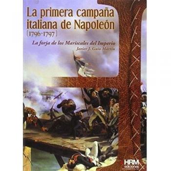 La primera campaña italiana de Napoleón