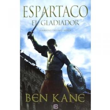 El gladiador - Ben Kane