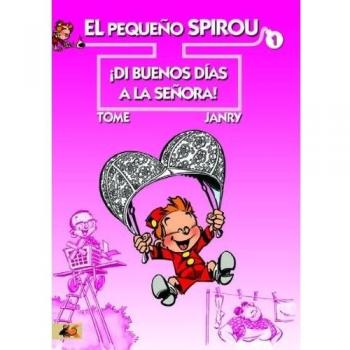 EL PEQUEñO SPIROU 1: ¡Di buenos días a la señora!