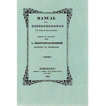 Manual Del Encuadernador En Todas Sus Partes