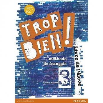 Trop bien ! 3 livre de l'élève - 9788498377095