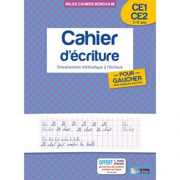 Cahier d'écriture pour gauchers avec modèles adaptés CE1-CE2 7-9 ans : Entraînement méthodique à l'écriture