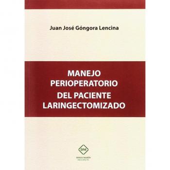 MANEJO PERIOPERATORIO DEL PACIENTE LARINGECTOMIZADO