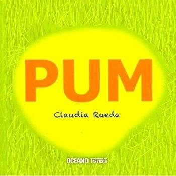 PUM: Un libro sobre las huellas y onomatopeyas de un poderoso elefante en su paseo por la sabana