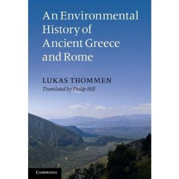 An Environmental History of Ancient Greece and Rome
