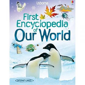 First Encyclopedia of our World