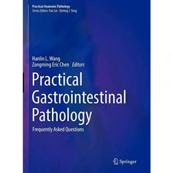 Practical Gastrointestinal Pathology: Frequently Asked Questions