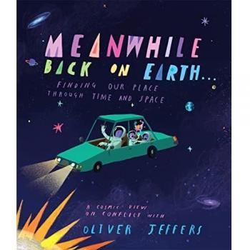 Meanwhile Back On Earth - Libro ilustrado para niños de Oliver Jeffers, nuevo libro con ilustraciones espectaculares