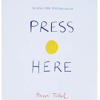 PRESS HERE: Hervé Tullet (Press Here by Herve Tullet)