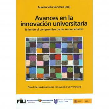 Avances En La Innovacion Universitaria: Tejiendo el compromiso de las universidades - VILLA (ED), AURELIO