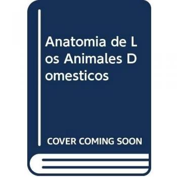 Sisson y grossman, anatomia animales domesticos, t.2