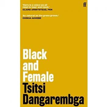 Negra y Mujer por Tsitsi Dangarembga (Tapa dura)